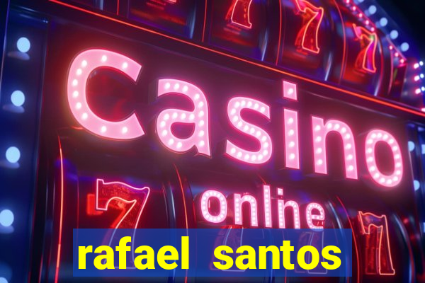 rafael santos uniduni t